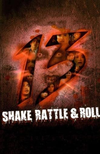 Shake, Rattle & Roll 13 (2011)