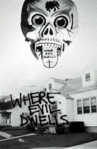 Where Evil Dwells (1985)