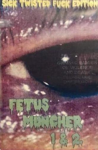Fetus Muncher 2 (2016)