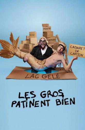 Les Gros Patinent Bien (2022)