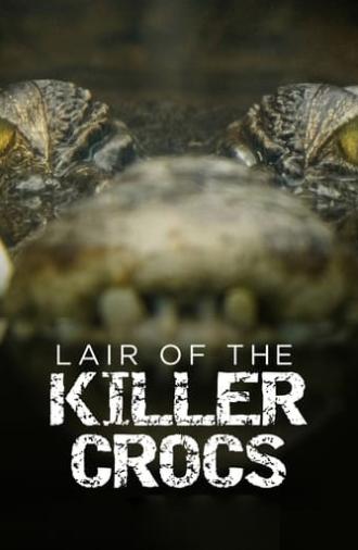 Lair Of The Killer Crocs (2015)