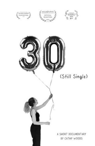 30 (Still Single) (2024)