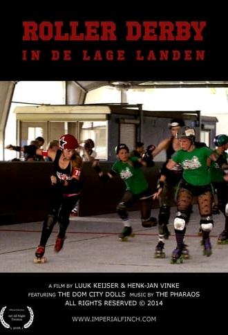 ROLLER DERBY IN THE LOW COUNTRIES (2014)