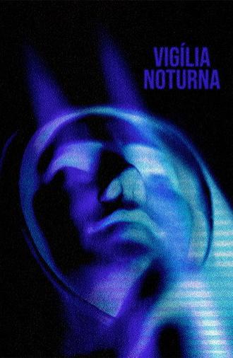Vigília Noturna (2025)