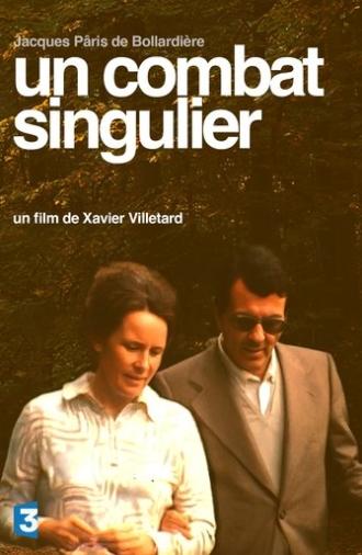 Un Combat Singulier (2004)