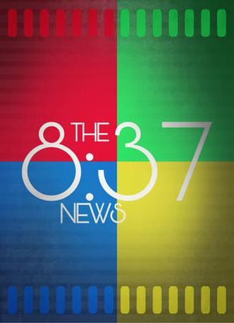 The 8:37 News (2019)