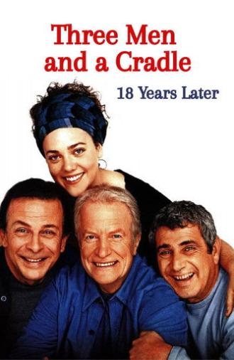 Three Men and a Cradle - 18 Years Later (2003)