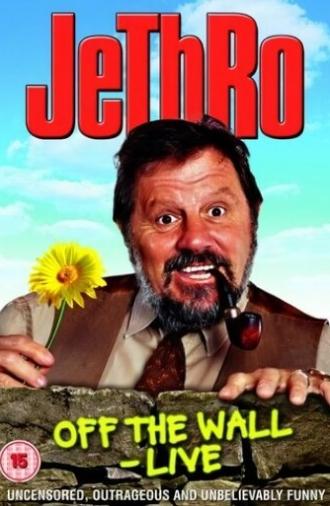 Jethro: Off The Wall - Live (2004)