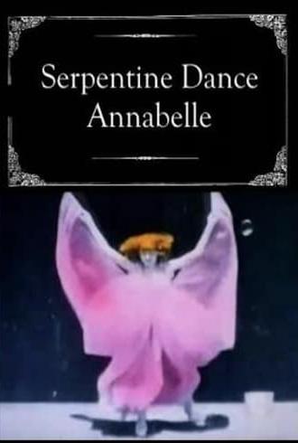 Serpentine Dance - Annabelle (1897)