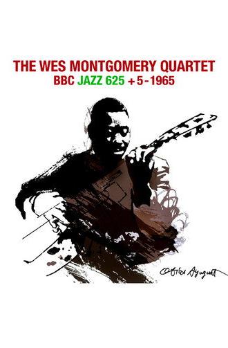 The Wes Montgomery Quartet - BBC 