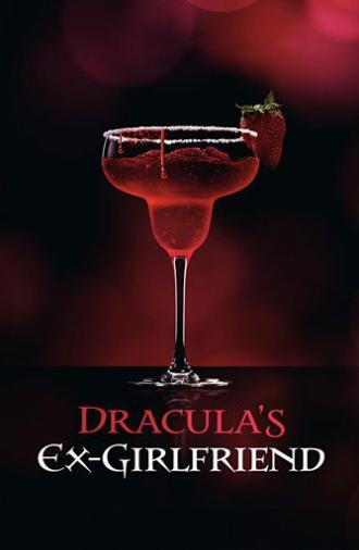 Dracula's Ex-Girlfriend (2024)
