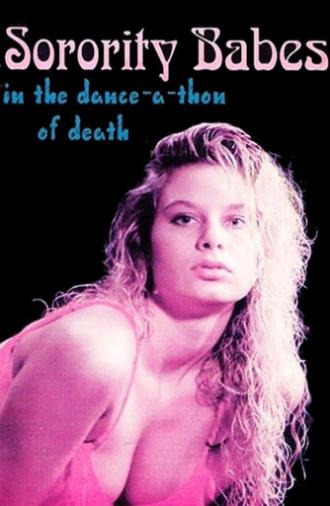 Sorority Babes in the Dance-A-Thon of Death (1991)