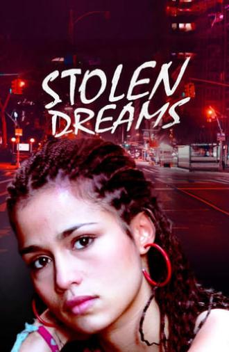 Stolen Dreams (2009)