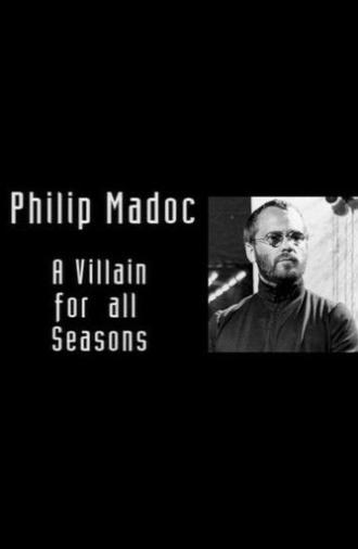 Philip Madoc: A Villain for all Seasons (2007)