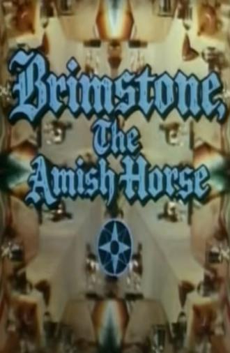 Brimstone, the Amish Horse (1968)