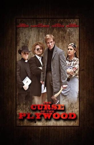 The Curse of the Plywood (2015)