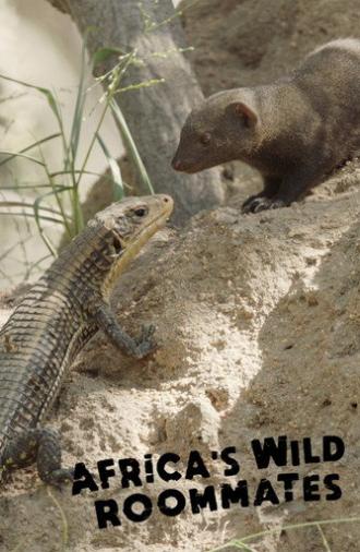 Africa's Wild Roommates: How Animals Share Bed and Board (2020)