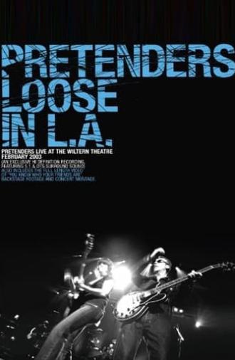 Pretenders - Loose in L.A. (2003)