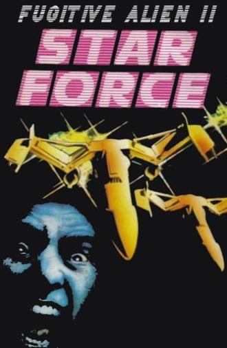 Star Force: Fugitive Alien II (1987)