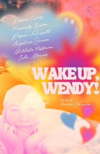 Wake Up, Wendy! (2022)
