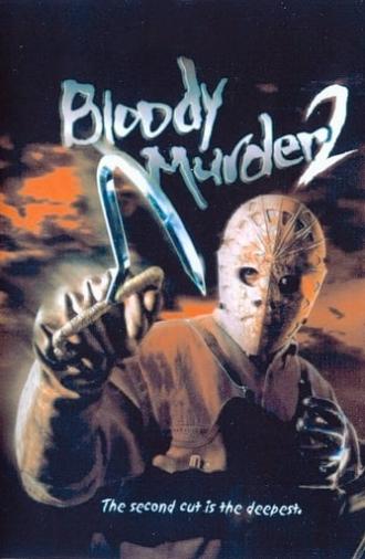 Bloody Murder 2: Closing Camp (2003)