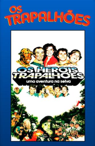 Os Heróis Trapalhões: Uma Aventura na Selva (1988)