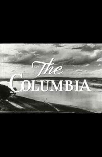 The Columbia: America's Greatest Power Stream (1949)