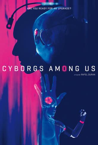 Cyborgs Among Us (2017)