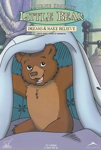 Little Bear - Dreams & Make Believe (2006)