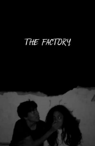 The Factory (2017)