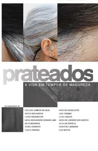 Prateados: A Vida em Tempos de Madureza (2021)