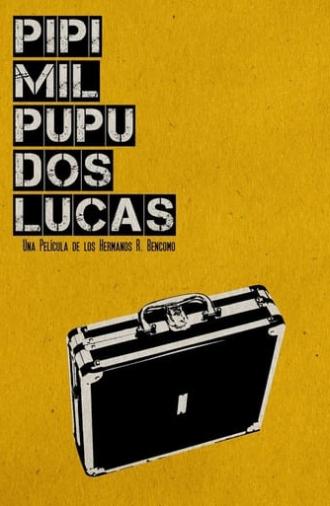 Pipí Mil Pupú 2 Lucas (2014)