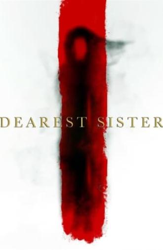 Dearest Sister (2016)