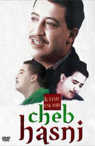 Il Était Une Fois Cheb Hasni (2019)