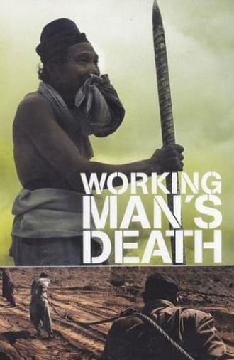 Workingman's Death (2005)