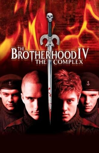 The Brotherhood IV: the Complex (2005)