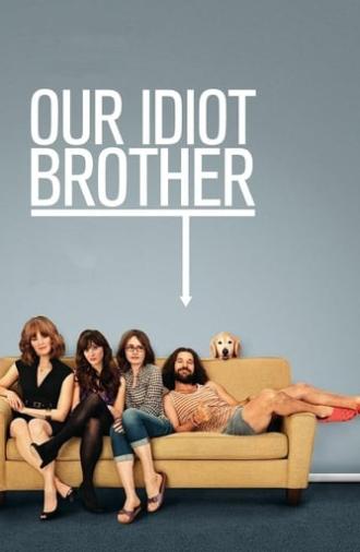 Our Idiot Brother (2011)