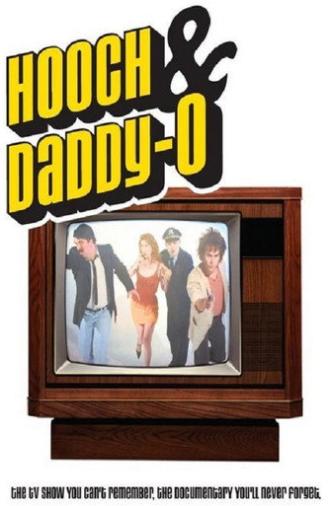 Hooch & Daddy-O (2005)