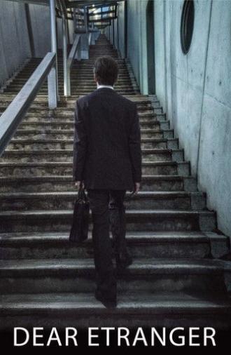 Dear Etranger (2017)