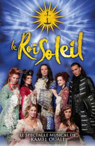 Le Roi Soleil, le spectacle musical (2006)