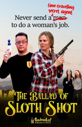 The Ballad of Sloth Shot (2025)