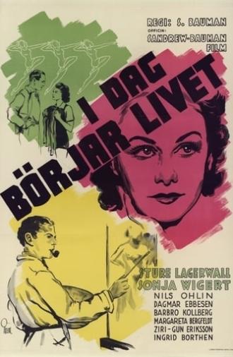 I dag börjar livet (1939)