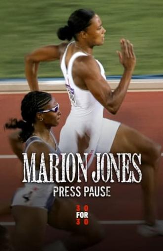 Marion Jones: Press Pause (2010)