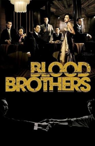 Blood Brothers (2007)