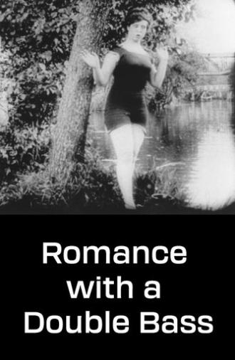 Romance with a Double Bass (1911)