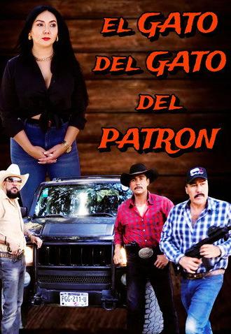 El Gato del Gato Del Patron (2025)