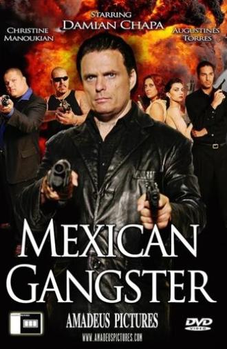 Mexican Gangster (2008)