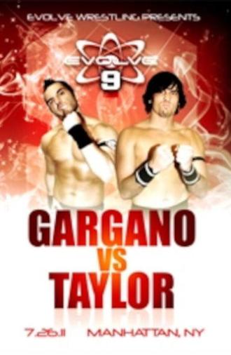 EVOLVE 9: Gargano vs. Taylor (2011)