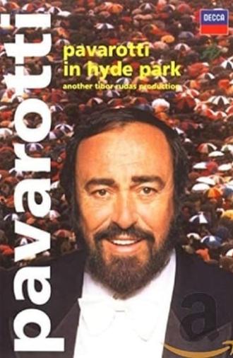 Pavarotti in Hyde Park (2007)