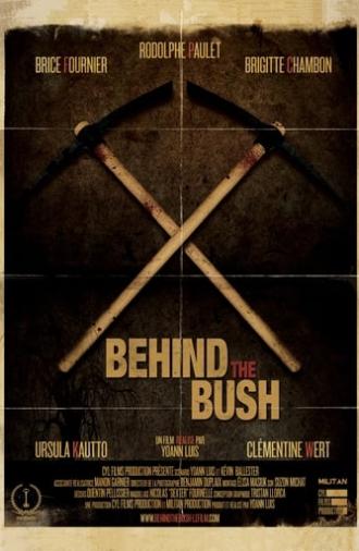 Behind the Bush (2013)